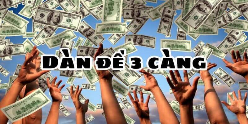 Dàn đề 3 càng - Những thông tin mới nhất lô thủ cần nắm